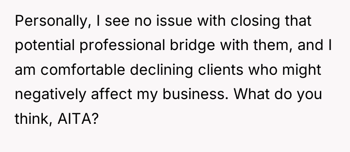 Personally, I see no issue with closing that potential professional...
