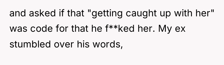 and asked if that "getting caught up with her" was...
