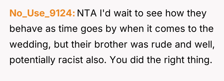 No_Use_9124 NTA I'd wait to see how they behave as...