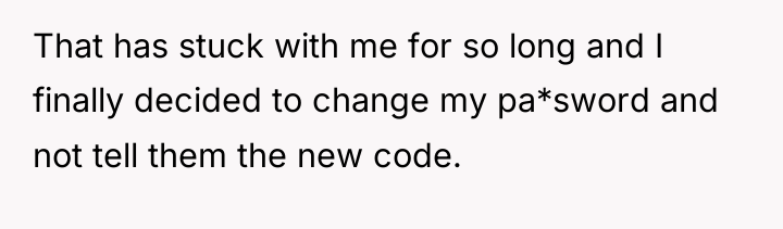 That has stuck with me for so long and I...