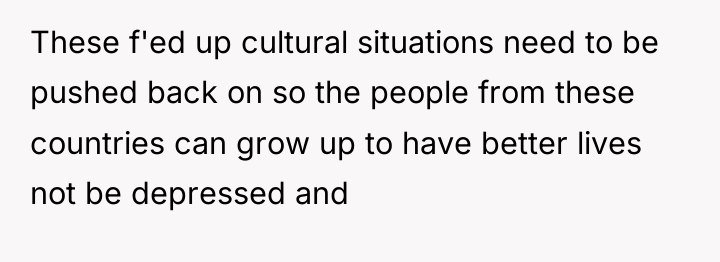 These f'ed up cultural situations need to be pushed back...