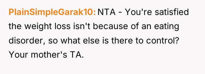 PlainSimpleGarak10 NTA - You're satisfied the weight loss isn't because...