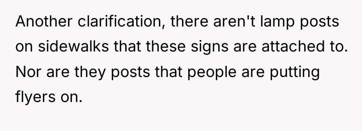 Another clarification, there aren't lamp posts on sidewalks that these...