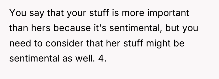 You say that your stuff is more important than hers...