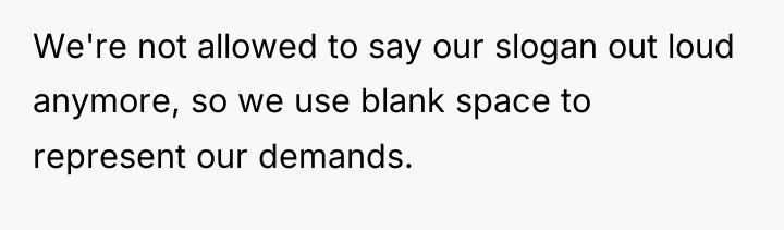 We're not allowed to say our slogan out loud anymore,...