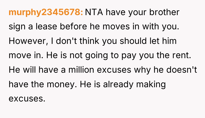 murphy2345678 NTA have your brother sign a lease before he...