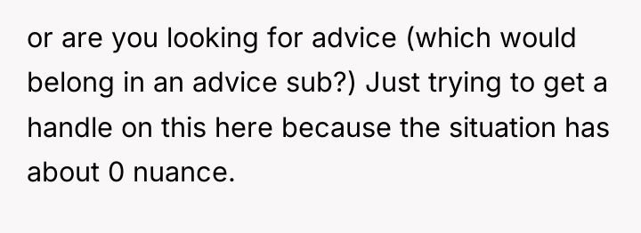 or are you looking for advice (which would belong in...