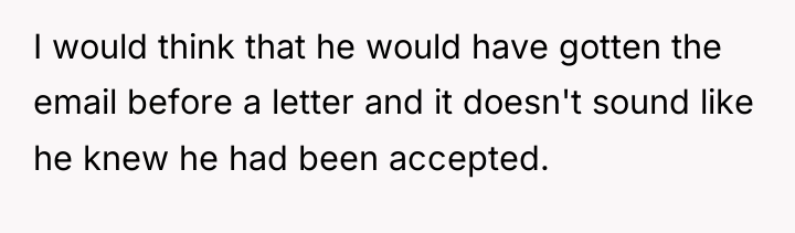 I would think that he would have gotten the email...