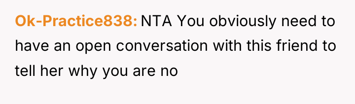 Ok-Practice838 NTA You obviously need to have an open conversation...