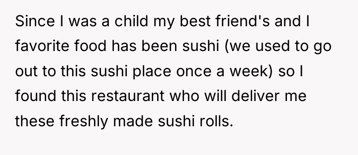 Since I was a child my best friend's and I...
