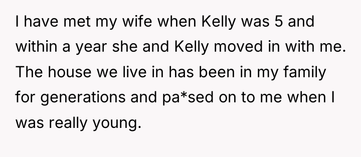 I have met my wife when Kelly was 5 and...