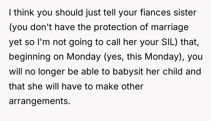 I think you should just tell your fiances sister (you...