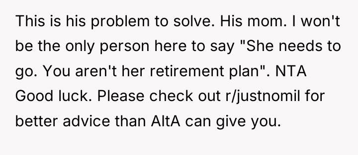 This is his problem to solve. His mom. I won't...