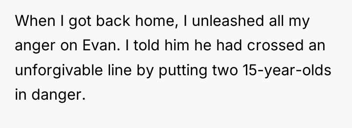When I got back home, I unleashed all my anger...