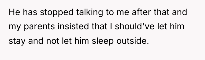 He has stopped talking to me after that and my...