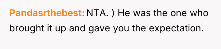 Pandasrthebest NTA. ) He was the one who brought it...