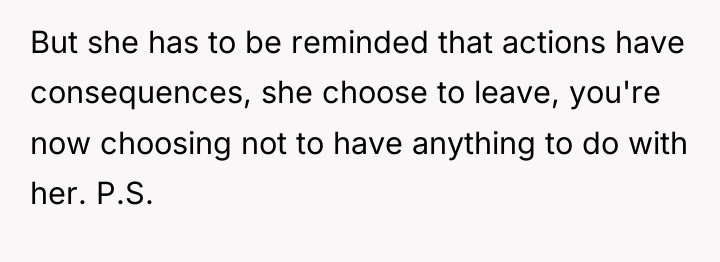 But she has to be reminded that actions have consequences,...