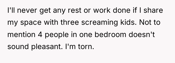 I'll never get any rest or work done if I...