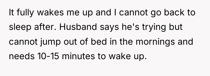 It fully wakes me up and I cannot go back...