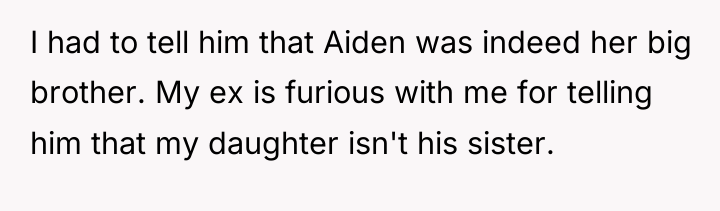 I had to tell him that Aiden was indeed her...