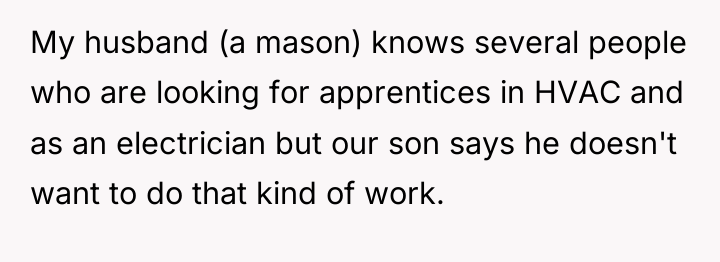 My husband (a mason) knows several people who are looking...