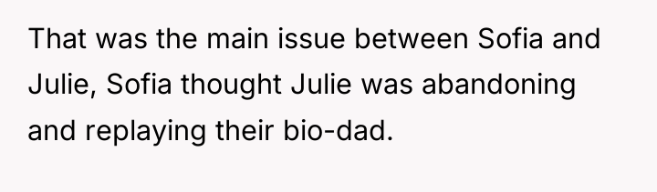 That was the main issue between Sofia and Julie, Sofia...