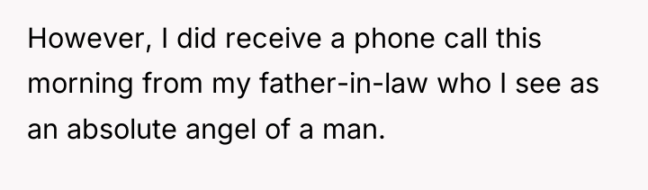 However, I did receive a phone call this morning from...