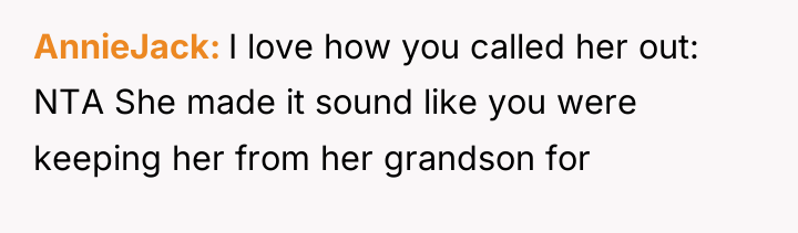 AnnieJack I love how you called her out: NTA She...