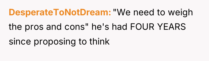 DesperateToNotDream "We need to weigh the pros and cons" he's...
