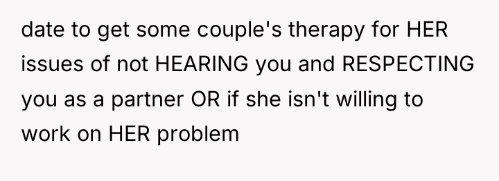 date to get some couple's therapy for HER issues of...