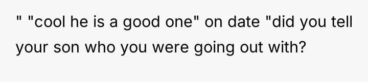 " "cool he is a good one" on date "did...