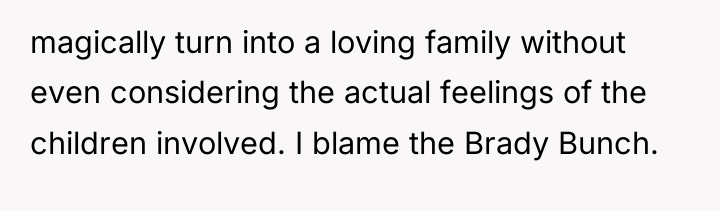 magically turn into a loving family without even considering the...