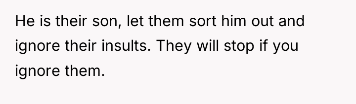 He is their son, let them sort him out and...