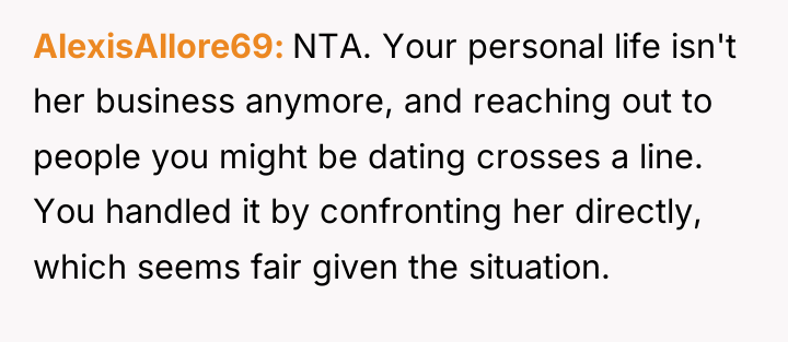 AlexisAllore69 NTA. Your personal life isn't her business anymore, and...