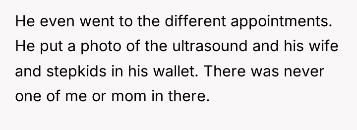 He even went to the different appointments. He put a...