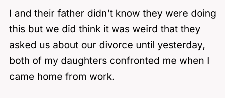 I and their father didn't know they were doing this...