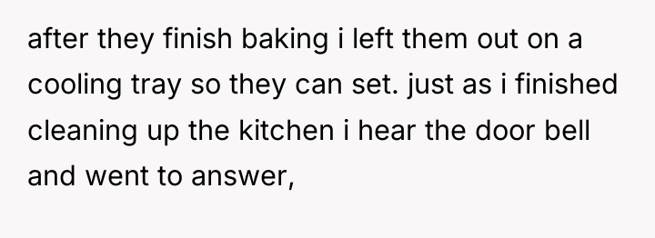 after they finish baking i left them out on a...