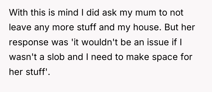 With this is mind I did ask my mum to...