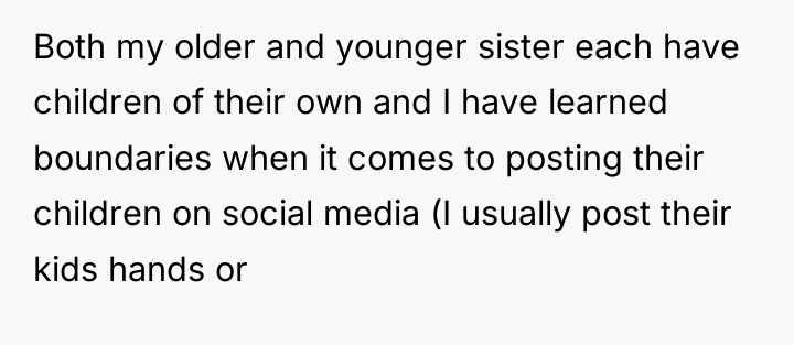 Both my older and younger sister each have children of...