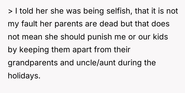 > I told her she was being selfish, that it...