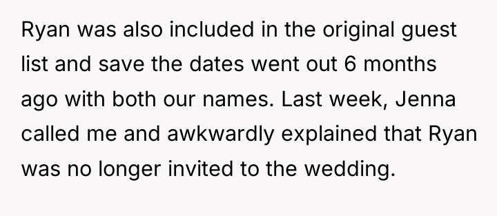 Ryan was also included in the original guest list and...