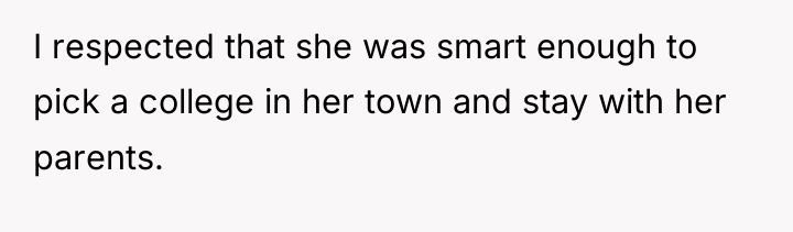 I respected that she was smart enough to pick a...