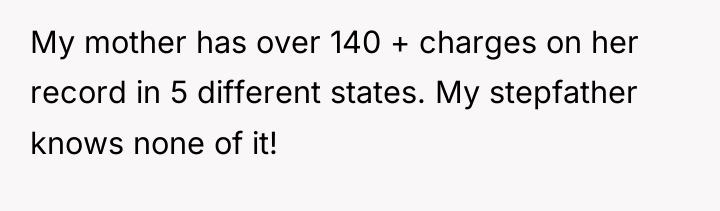 My mother has over 140 + charges on her record...