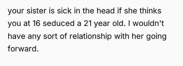 your sister is sick in the head if she thinks...