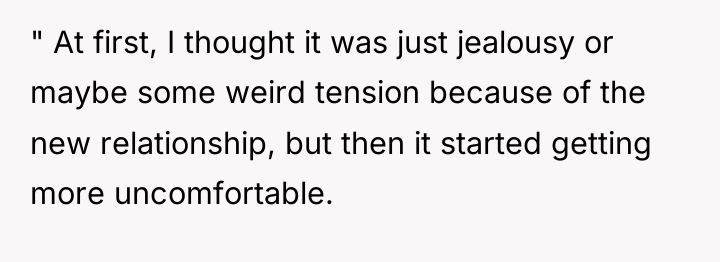 " At first, I thought it was just jealousy or...