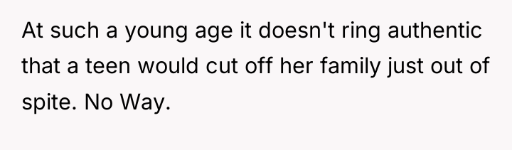 At such a young age it doesn't ring authentic that...
