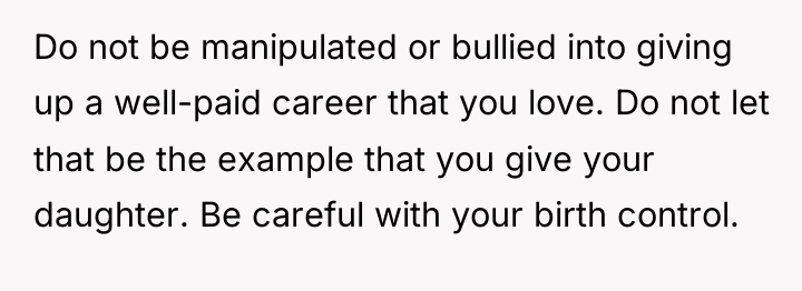 Do not be manipulated or bullied into giving up a...