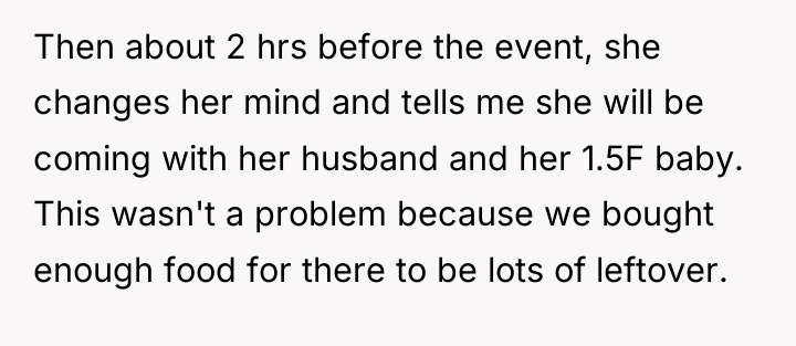 Then about 2 hrs before the event, she changes her...