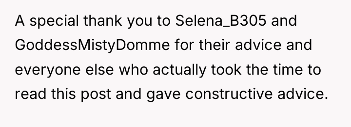 A special thank you to Selena_B305 and GoddessMistyDomme for their...
