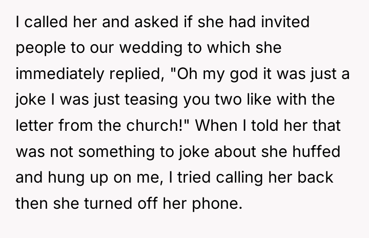 I called her and asked if she had invited people...
